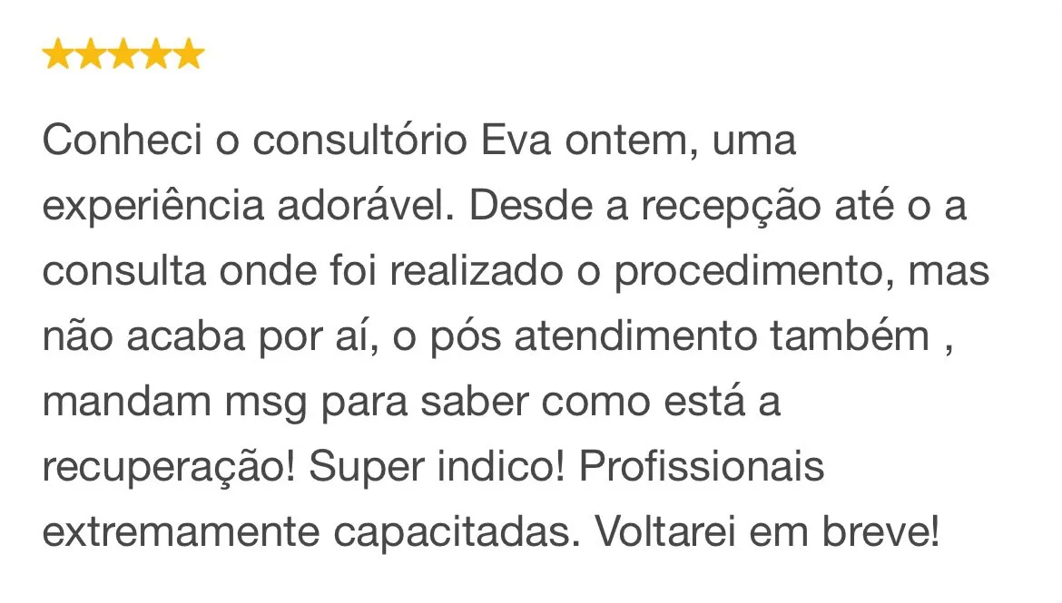 Avaliação 5 estrelas de paciente no Google destacando o acolhimento da recepção e a atenção no pós-atendimento
